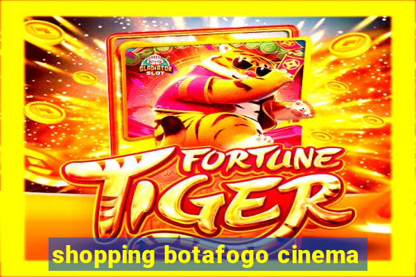 shopping botafogo cinema